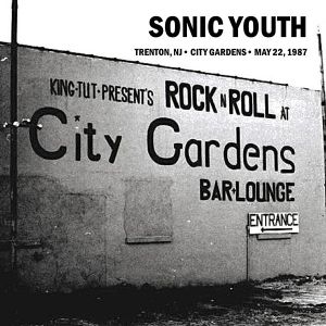 1987-05-22: City Gardens, Trenton, NJ, USA (Live)