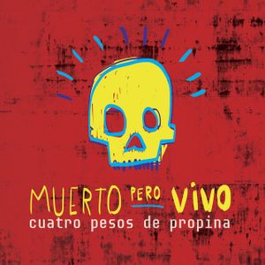 Muerto pero vivo (Live)