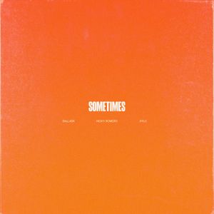 Sometimes (Single)