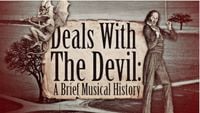 Deals with the Devil: A Brief Musical History