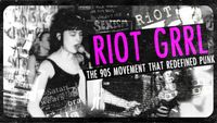 Riot Grrrl: The '90s Movement that Redefined Punk