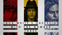 Jack White's Obsession with the Number Three