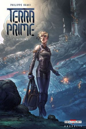 La Colonie - Terra Prime, tome 1