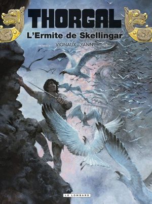 L’Ermite de Skellingar - Thorgal, tome 37