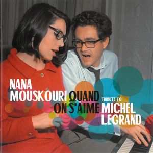 Quand on s'aime- Tribute to Michel Legrand
