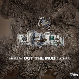 Out the Mud (Single)