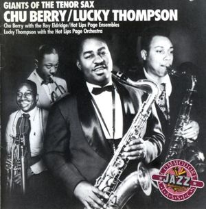 Giants of the Tenor Sax: Chu Berry / Lucky Thompson
