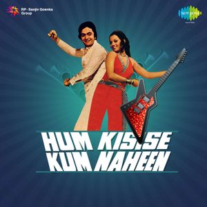 Hum Kisise Kum Naheen (OST)