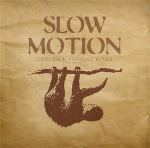 Slow Motion