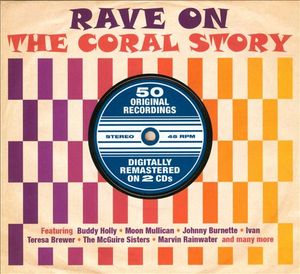 Rave On: The Coral Story