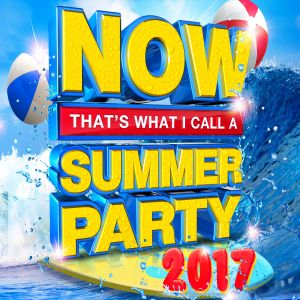 Now That’s What I Call a Summer Party 2017