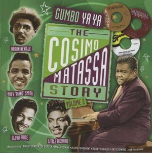 The Cosimo Matassa Story Volume 2: Gumbo Ya Ya