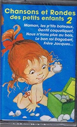 Chansons et rondes des petits enfants, Vol. 2