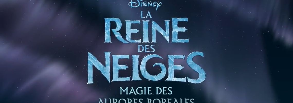 Cover La Reine des Neiges : Magie des Aurores Boréales