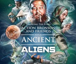 image-https://media.senscritique.com/media/000018681658/0/Action_Bronson_Friends_Watch_Ancient_Aliens.jpg