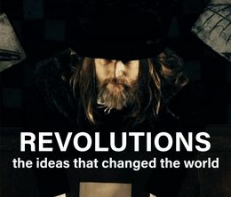 image-https://media.senscritique.com/media/000018683666/0/Revolutions_The_Ideas_that_Changed_the_World.jpg