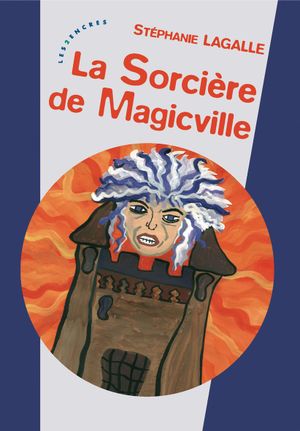 La Sorcière de Magicville