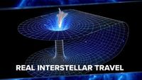 5 REAL Possibilities for Interstellar Travel