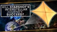 Will Starshot's Insterstellar Journey Succeed?