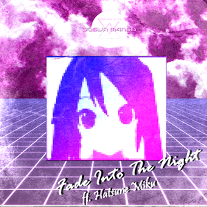 Fade Into The Night (Single)