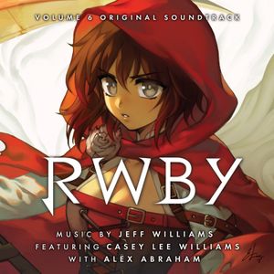 RWBY: Volume 6 Original Soundtrack (OST)