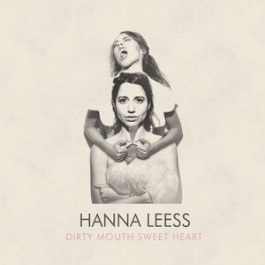 Dirty Mouth Sweet Heart