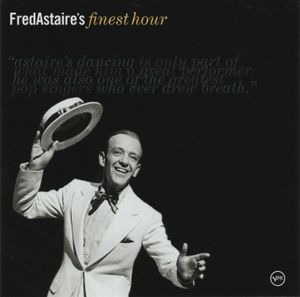 Fred Astaire’s Finest Hour