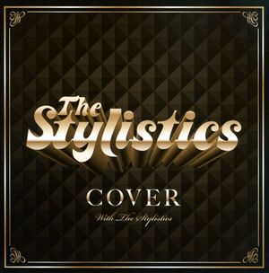Cover with the Stylistics