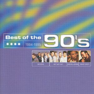 Best of the 90’s (1994–1995)