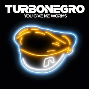 You Give Me Worms (Single)
