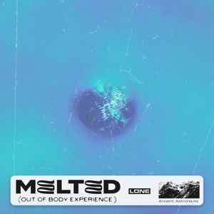 Melted (Out of Body Experience) (Single)