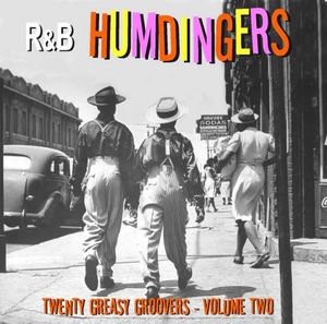 R&B Humdingers: Twenty Greasy Groovers, Volume Two