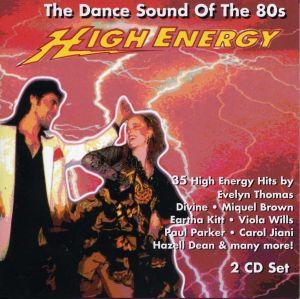 High Energy: The Dance Sound of the 80's