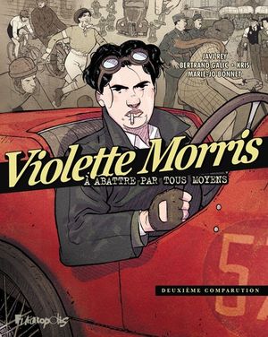 Violette Morris, à abattre par tous les moyens - deuxième comparution