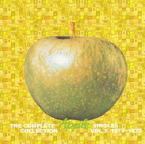 The Complete Apple Singles Collection, Volume 3: 1971-1972
