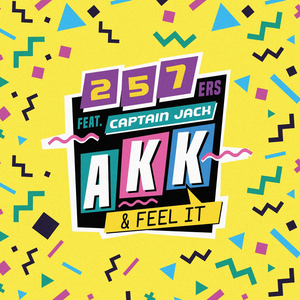 Akk & Feel It (Single)