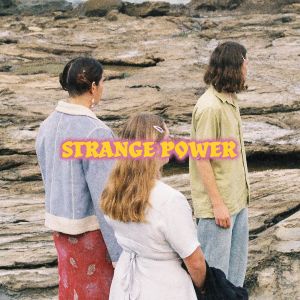 Strange Power (Single)