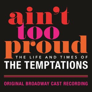 Ain’t Too Proud: The Life and Times of the Temptations (OST)