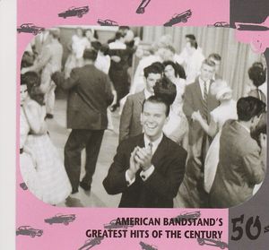 American Bandstand's Greatest Hits of the Century: 50's