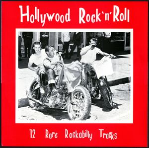 Hollywood Rock 'n' Roll: 12 Rare Rockabilly Tracks