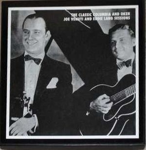 The Classic Columbia and Okeh Joe Venuti and Eddie Lang Sessions