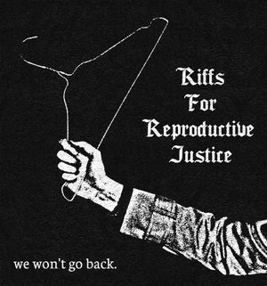 Riffs for Reproductive Justice