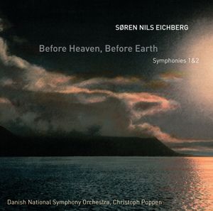 Symphony no. 2 “Before Heaven, Before Earth”: Wieder nervöser