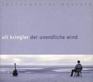 Der Unendliche Wind - Instrumental Worship