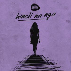 Hindi Na Nga (Single)