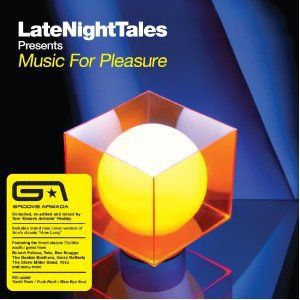 LateNightTales Presents Music for Pleasure