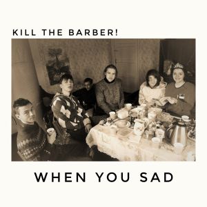 When You Sad (Single)