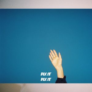 Fix It (Single)