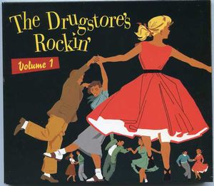 The Drugstore's Rockin', Volume 1