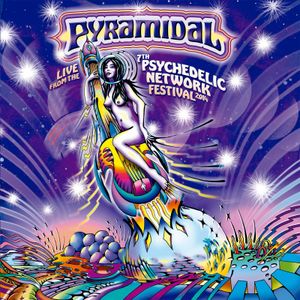 Live From the 7th Psychedelic Network Festival (Live)